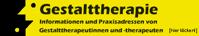 Gestalttherapie - Praxisadressen und Informationen